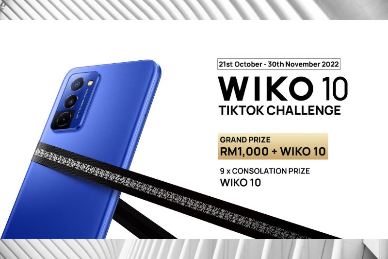 Join WIKO 10 Tiktok Challenge to Win Your Very Own WIKO 10 and Rm1,000 Cash Prize