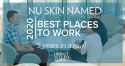 NU SKIN BECOMES FIVE-TIME HONOREE IN BEST PLACES TO WORK