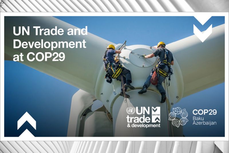UN Trade and Development Leads COP29 Baku Initiative for Climate Action