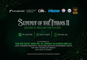 300 C-Suite Leaders to Confront Malaysia’s AI Leadership Gap at Summit of Titans II