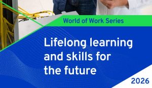 Global Alert: ILO Urges Lifelong Learning as Strategic Priority to Combat Rising Inequality