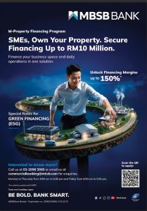 MBSB BANK UNVEILS M-PROPERTY: A SMARTER WAY FOR SMEs TO OWN PROPERTY AND PRESERVE CASH FLOW